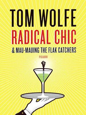 cover image of Radical Chic and Mau-Mauing the Flak Catchers